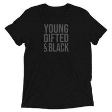 Load image into Gallery viewer, Young Gifted &amp; Black - Short sleeve t-shirt