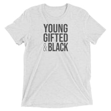 Load image into Gallery viewer, Young Gifted &amp; Black - Short sleeve t-shirt