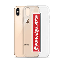 Load image into Gallery viewer, #FEWRELATE - iPhone Case